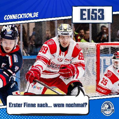 E153 - Erster Finne nach ... wem nochmal?
