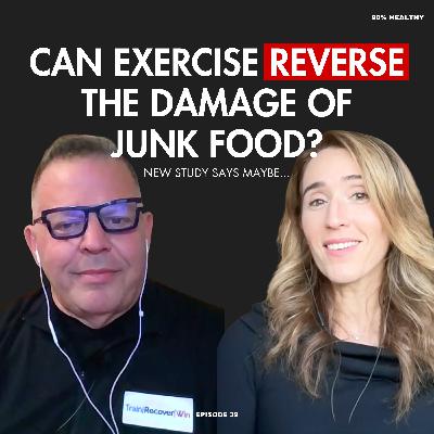 Running Can Fix What Junk Food Breaks (Science Says So? And Why That News Headline Misleads You) | Ep39 Running Can Fix What Junk Food Breaks (Science Says So? And Why That News Headline Misleads You) | Ep39