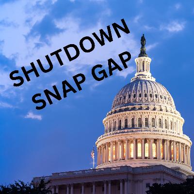 SNAP Benefits and Federal Shutdown - State Sen Nick DeCeglie