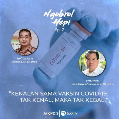 NGOPI S1E2 : TAK KENAL MAKA TAK KEBAL COVID-19 NGOPI S1E2 : TAK KENAL MAKA TAK KEBAL COVID-19