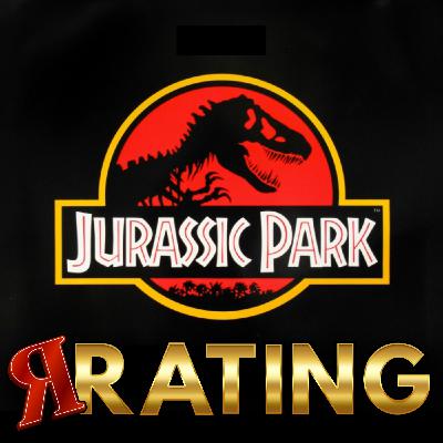 R Rating Ep22 - Jurassic Park (1993) R Rating Ep22 - Jurassic Park (1993)