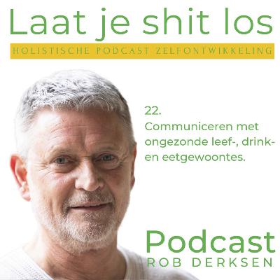22. Communiceren met ongezonde leef-, drink- en eetgewoontes