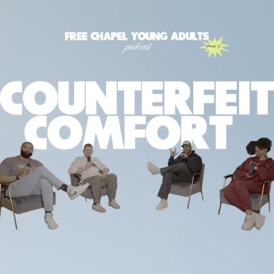 Counterfeit Comfort