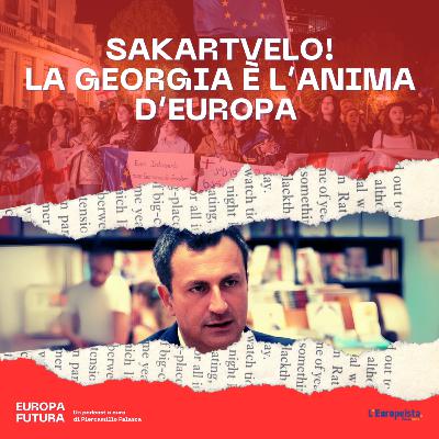 Sakartvelo! La Georgia è l'anima d'Europa - Ep. 9 Sakartvelo! La Georgia è l'anima d'Europa - Ep. 9