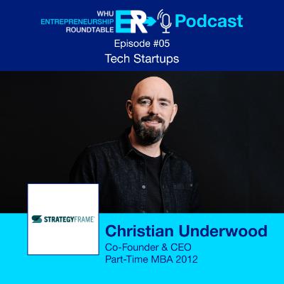 #05 Tech Startups - StrategyFrame - Christian Underwood, Co-Founder & CEO