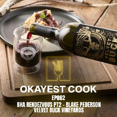 BHA Rendezvous Pt 2 - Velvet Buck Vineyards