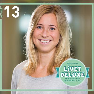 #13: Positiv Psykologi, Malin Rapp #13: Positiv Psykologi, Malin Rapp