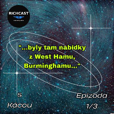 Richcast se Štěpánem “Kácou” Kacafírkem