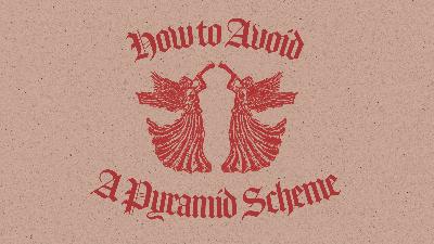 How To Avoid A Pyramid Scheme | Mitch Gray