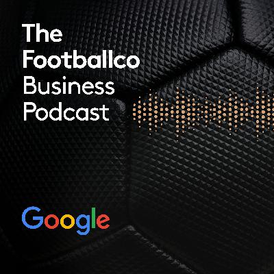 Google's Kate Johnson on Google's women's football strategy, lessons from the Olympics and inspiring women in sport
