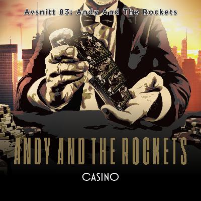 Avsnitt 83: Andy And The Rockets