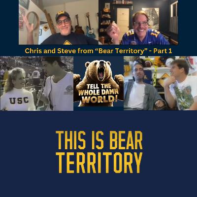 Ep. 68 - Chris and Steve from "Bear Territory" - Part 1 Ep. 68 - Chris and Steve from "Bear Territory" - Part 1
