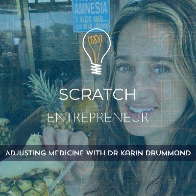 Adjusting Medicine with Dr Karin Drummond