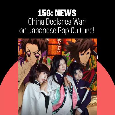 156: China Declares War on Japanese Pop Culture! Angel’s Egg 4K Anime Review! 156: China Declares War on Japanese Pop Culture! Angel’s Egg 4K Anime Review!