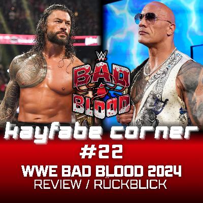 #22 WWE Bad Blood 2024 Review: The Rock ist zurück! CM Punk und McIntyre liefern ab