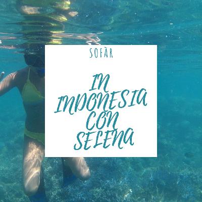 In Indonesia con Selena