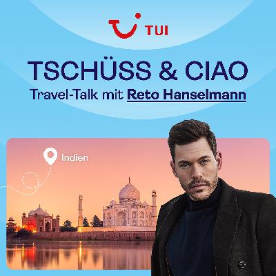 #35 Paläste, Spiritualität und neue Perspektiven: Reto Hanselmann in Indien