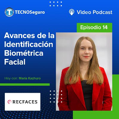 Avances de la Identificación Biométrica Facial Avances de la Identificación Biométrica Facial