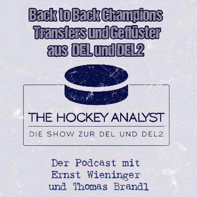 S2 #42: Back to Back Champions, Transfers und Geflüster aus DEL und DEL2 S2 #42: Back to Back Champions, Transfers und Geflüster aus DEL und DEL2