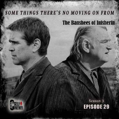 E29: The Banshees of Inisherin (2022) | بنشی‌های اینیشرین