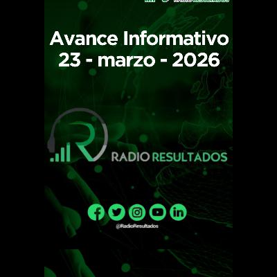 Avance informativo Lunes 23 de marzo 2026 Avance informativo Lunes 23 de marzo 2026