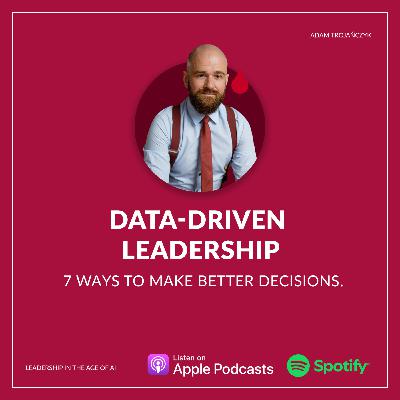 7 ways to make better decisions. Data-driven leadership. 7 ways to make better decisions. Data-driven leadership.