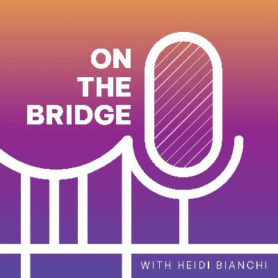 On the Bridge: Heidi with Delfina Bianchi, Senior Year