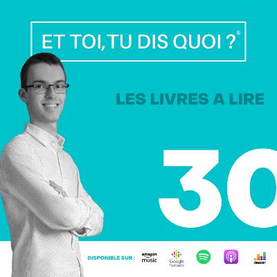 #30 - Les livres à lire pour devenir un meilleur professionnel ! (Episode 1)