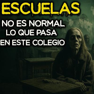Escuelas Malditas nadie quiere trabajar en este Lugar