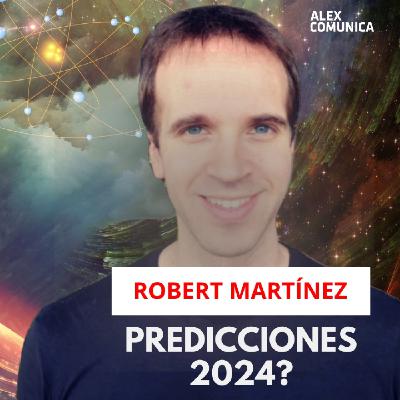 ROBERT MARTÍNEZ--PREDICCIONES: ¿CÓMO ACABARÁ 2024?