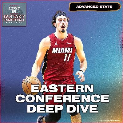 NBA Fantasy Basketball: Stats Analysis of Eastern Conference