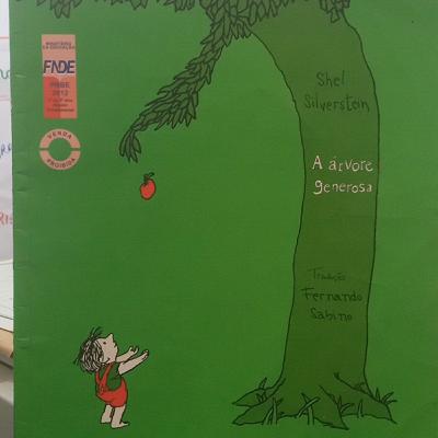 Essa é a leitura do livro A árvore generosa de Shel Silverstein na tradução de Fernando Sabino