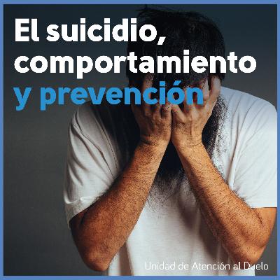 El suicidio, comportamiento y prevención