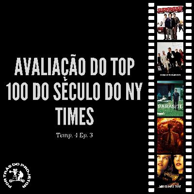 Avaliação do Top 100 do Século do NY Times - Por Trás do Projetor T4E3 Avaliação do Top 100 do Século do NY Times - Por Trás do Projetor T4E3