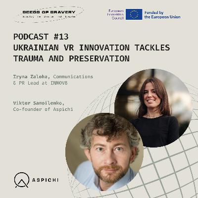 Ukrainian VR Innovation Tackles Trauma and Preservation