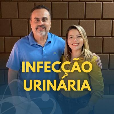 INFECÇÃO URINÁRIA - 05/01/2021 INFECÇÃO URINÁRIA - 05/01/2021