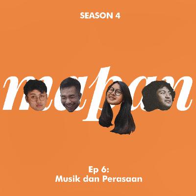 S4. Episode 6: Musik dan Perasaan