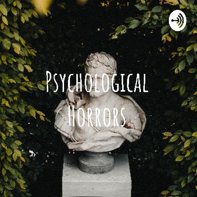 Final Philosophy Presentation- Psychological Horrors