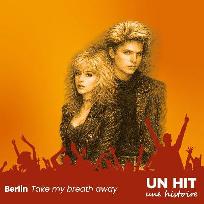 "Take my breath away" : comment Berlin a signé le slow culte de Top Gun "Take my breath away" : comment Berlin a signé le slow culte de Top Gun