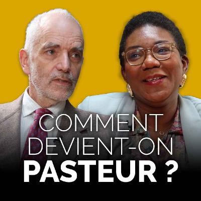 Comment devient-on pasteur ? | Emmanuelle Koré et Louis Pernot