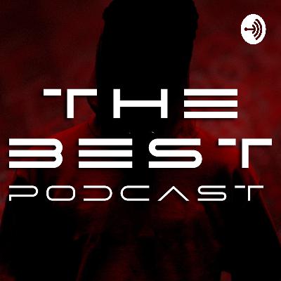 "The Best" Podcast: Episode #5 - One-Eyed Tuna Trawler