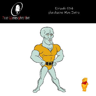 Episode 574 - Handsome Man Intro