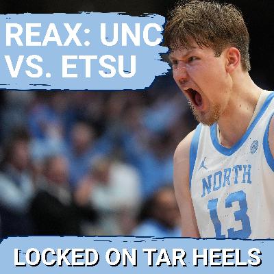 REACTION: UNC's Frontcourt Once Again DOMINANT As Heels Handle ETSU | DEFENSE Turns The Tide