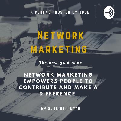 Network Marketing Introduction  (Trailer)