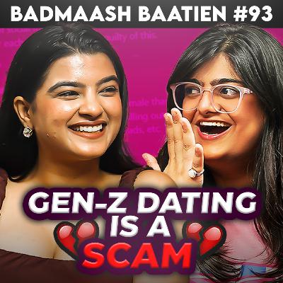 #93 RELATIONSHIPS NAHI HO PAA RAHE ft. Mahima Seth