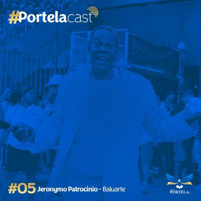 #05 Jeronymo Patrocínio - Baluarte