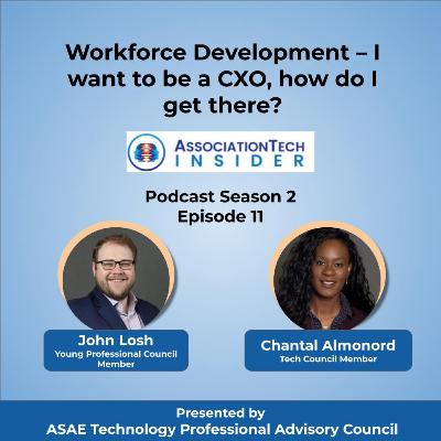 S2 E11: Workforce Development – I want to be a CXO, how do I get there?