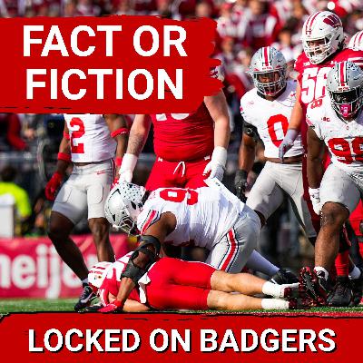 FACT OF FICTION | Wisconsin Badgers FOOTBALL still HAS HOPE! Can Greg Gard get to a Final Four?