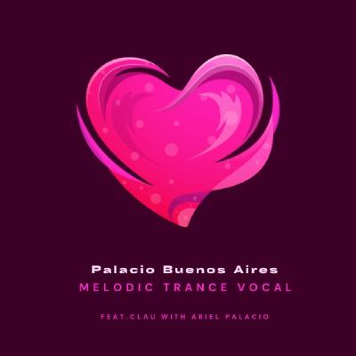 PBA # (MELODIC TRANCE VOCAL) only music feat Clau with Ariel Palacio
