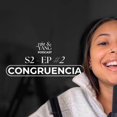 Congruencia - Yin&Yang Podcast